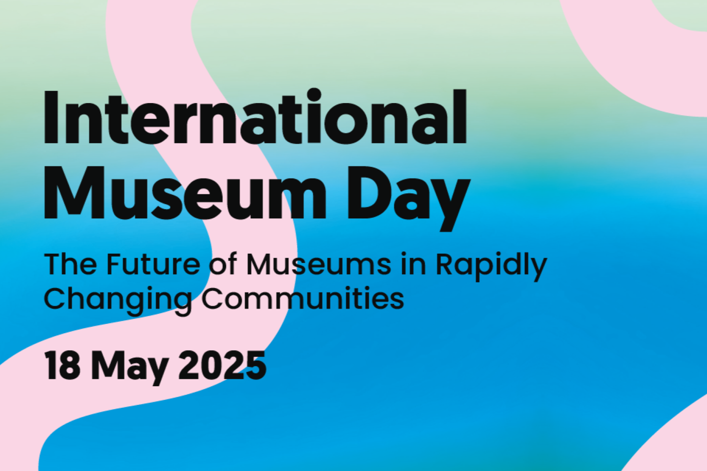 International Museum Day 2025