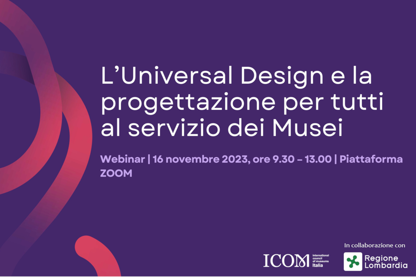 Webinar ICOM L’Universal Design e la progettazione per tutti al servizio dei Musei